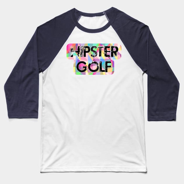 Hipster Golf Baseball T-Shirt by Kitta’s Shop